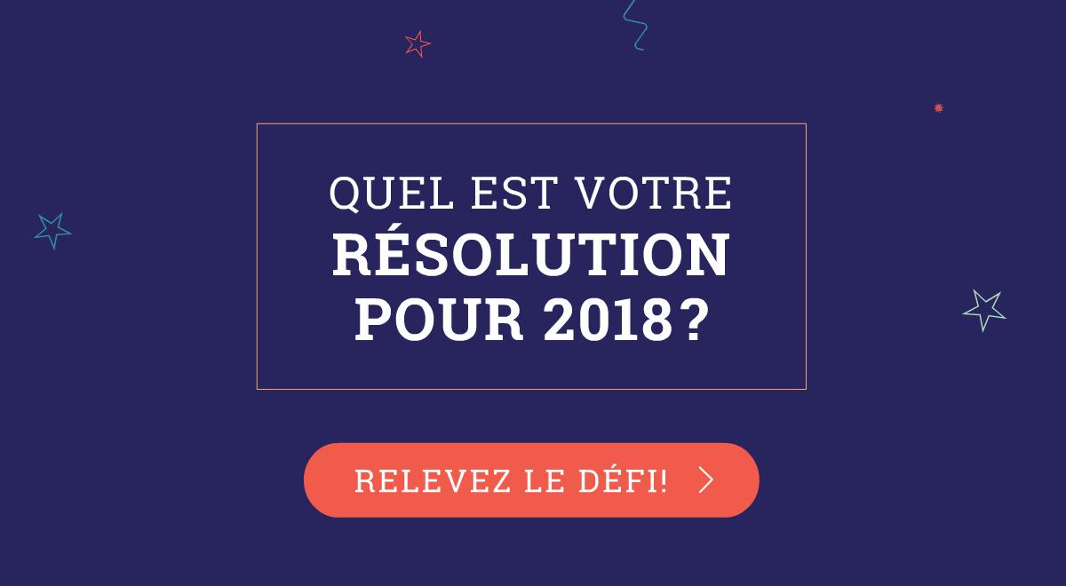 Relevez le défi des résolutions 2018